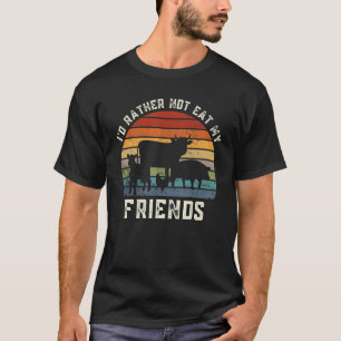 Camiseta Vegetariano Eu Preferencialmente Não Comer Meus Am