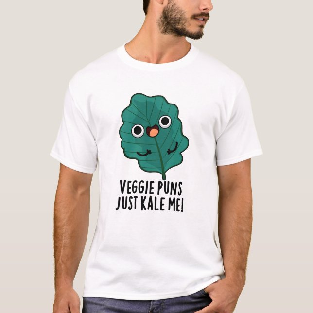 Camiseta Veggie Puns Apenas Me Matou Engraçado Comida Pun (Frente)