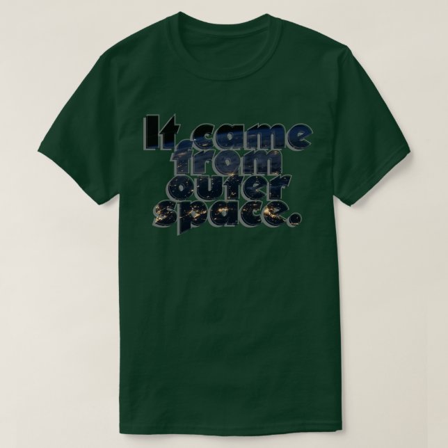 Camiseta Veio do espaço exterior (Frente do Design)