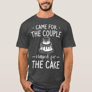 Camiseta Veio Pelo Casal Ficou Pelo Bolo Casamento Ma