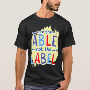 Camiseta Veja A Citação Do Autismo De Etiquetas Não