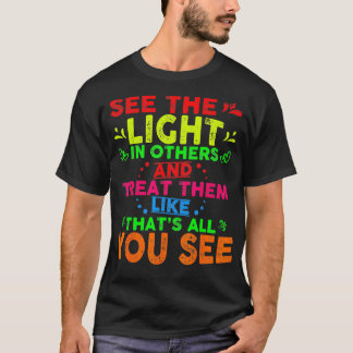 Camiseta Veja A Luz Em Outras Inspirações Motivacionais