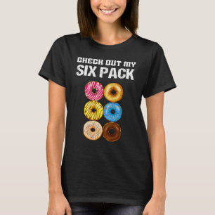 Camiseta Veja a minha Rosquinha dos Seis Pacotes engraçada 