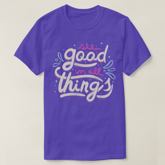 Camiseta Veja Bem Em Todas As Coisas (Frente do Design)