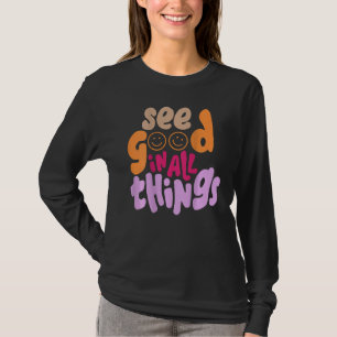 Camiseta Veja Bem Em Todas As Coisas As Palavras De Tendênc