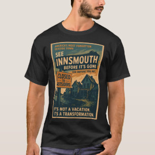 Camiseta Veja Innsmouth Antes de Sair - Uma Cidade Costeira
