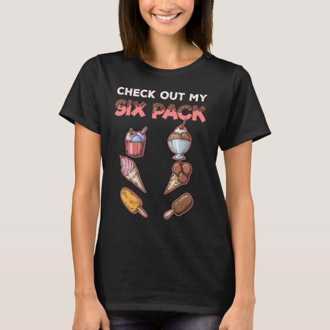 Camiseta Veja meu Sorvete de seis pacotes (Frente)