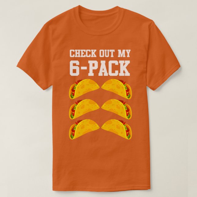 Camiseta Veja Meu Taco De 6 Pacotes (Frente do Design)