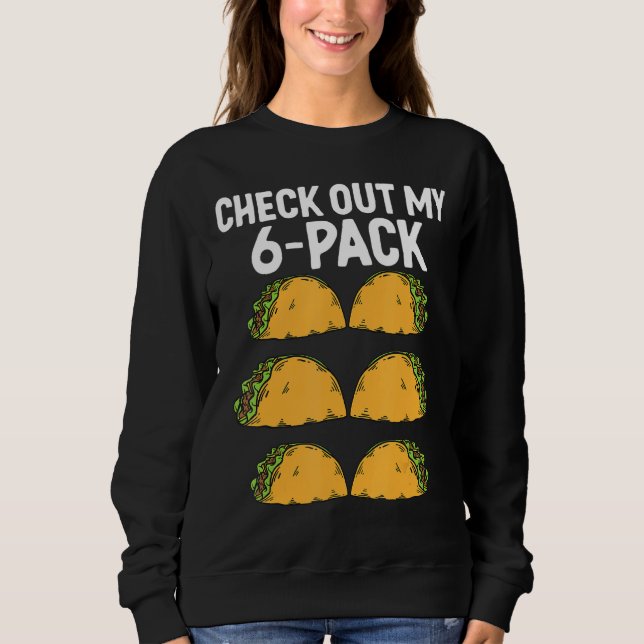 Camiseta Veja Meu Taco De Seis Pacotes (Frente)