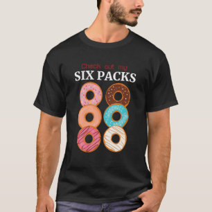 Camiseta Veja Meus Seis Pacotes, Coisas Engraçadas De Gym,