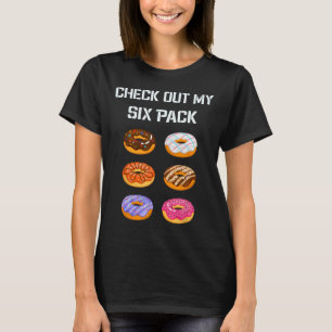 Camiseta Veja Minha Rosquinha De Seis Quilômetros Humor Tee