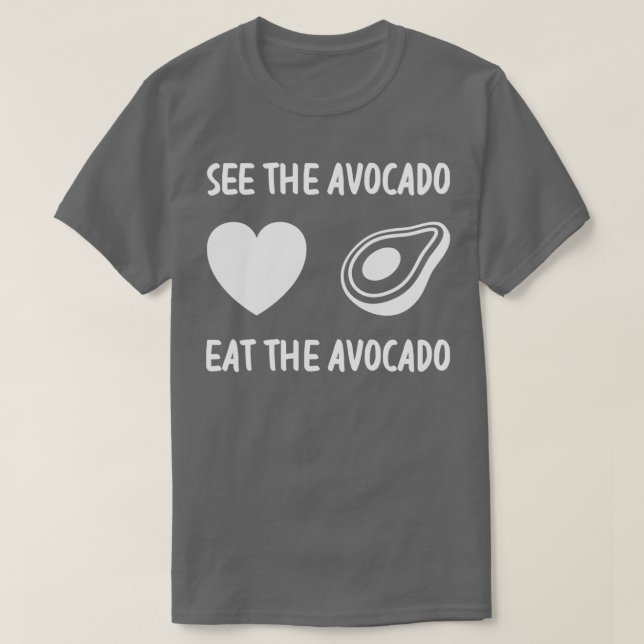 Camiseta Veja O Avocado Comendo O Avocado 4 (Frente do Design)