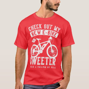Camiseta Veja o meu novo eBike! É mais doce que um enxame