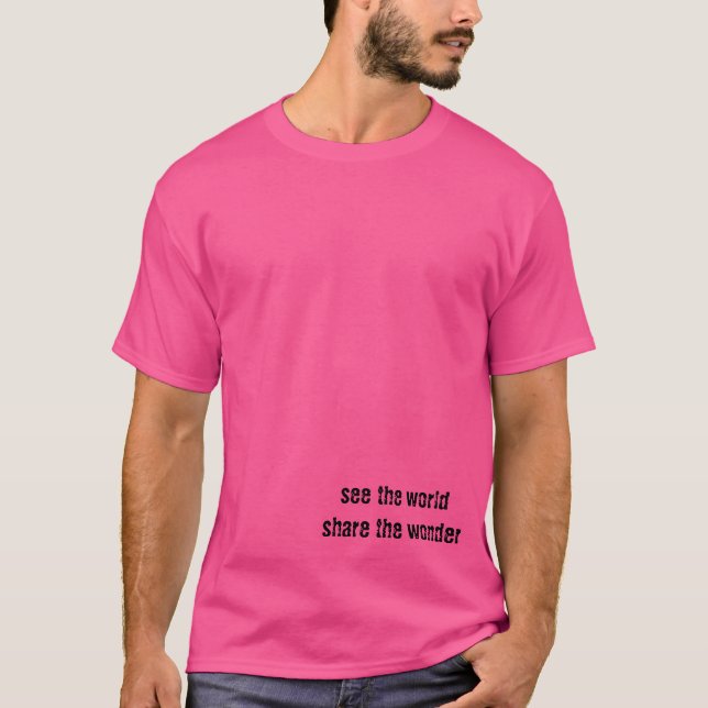Camiseta Veja o mundo. Compartilhe a Maravilha (Frente)