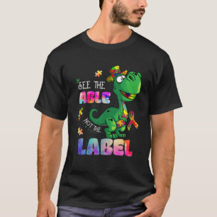 Camiseta Veja O Rótulo Autismo Dinossauro Não