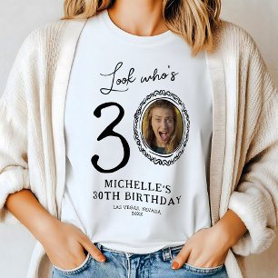 Camiseta Veja quem é o Trinta aniversário de 30 anos de Fot