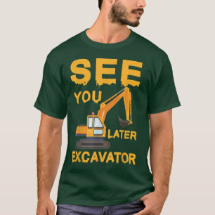 Camiseta Veja Você Escavador Bulldozer Dump Machine Boy