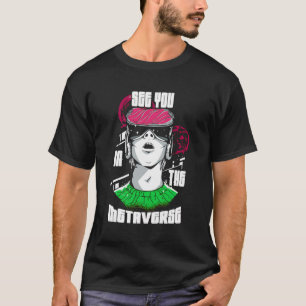Camiseta Veja Você No Jogador De Realidade Virtual Metavers