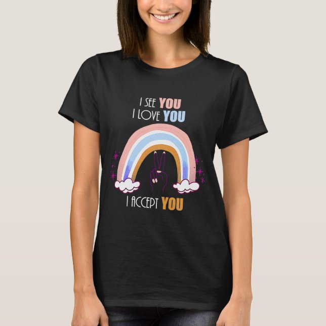 Camiseta Vejo que te amo, aceito-te a LGBTQ Ally Gay Prid (Frente)