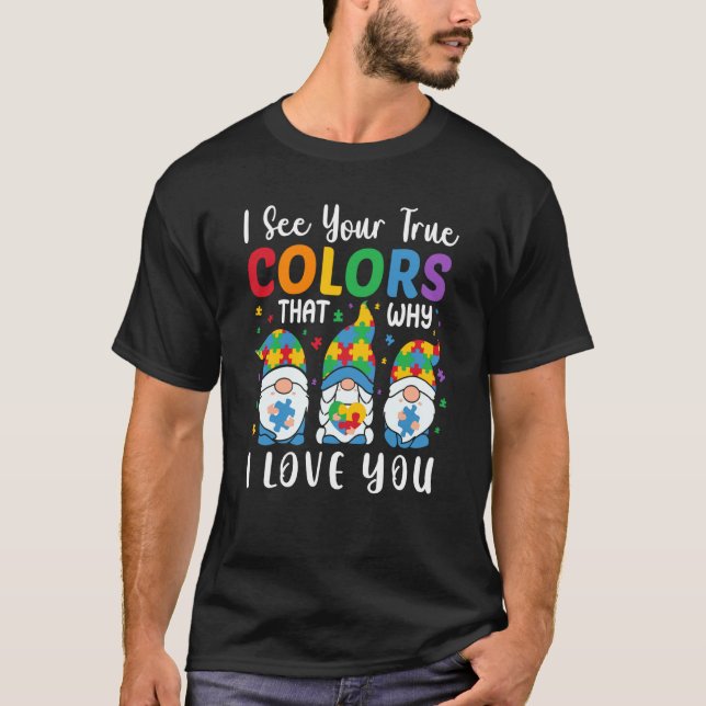 Camiseta Vejo Suas Cores Verdadeiras Gnomos Conscientização (Frente)