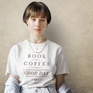 Camiseta Vejo um livro que vejo um café e um bom dia à fr