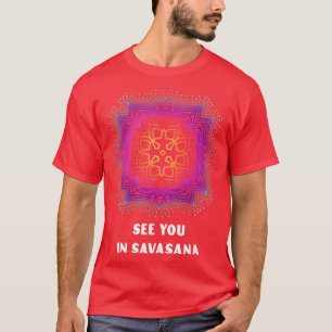 Camiseta Vejo Você em Savasana Yoga Yogi Mandala