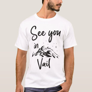 Camiseta Vejo Você Em Vail Férias De Esqui Nos EUA Caminhad