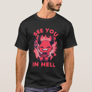 Camiseta Vejo Você No Inferno Da Satã Kawaii