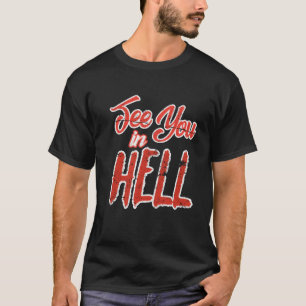 Camiseta Vejo Você No Inferno Humor