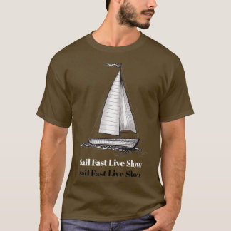 Camiseta vela rápido viva devagar