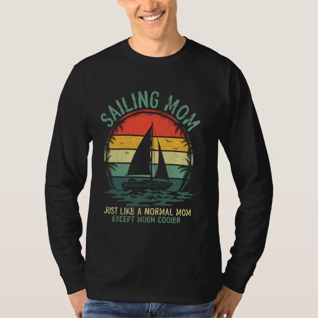 Camiseta Velejando A Mãe Como Um Marinheiro Da Mãe. (Frente)