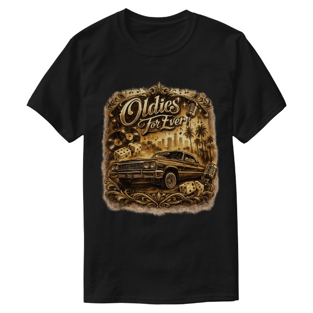 Camiseta Velharias para sempre  (Oldies forever T-Shirt)