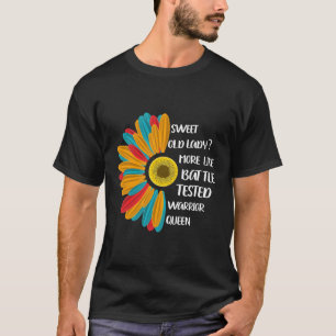 Camiseta Velho Doce Mais Como Guerreiro Testado Em Batalha 