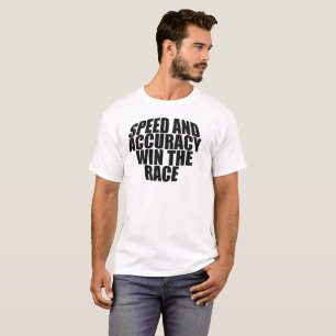 CAMISETA VELOCIDADE E EXATIDÃO GANHAM A RAÇA.	