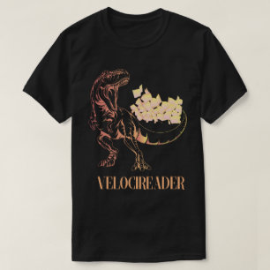 Camiseta Velocireader, incrível Velociraptor - dinossauro 