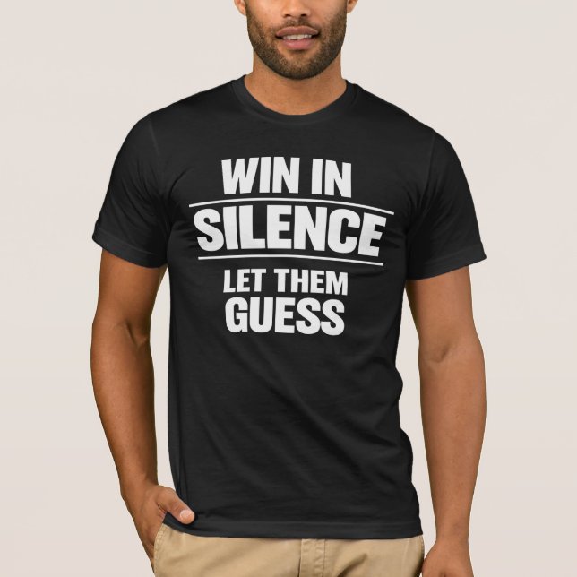 Camiseta Vencer em Silêncio Deixe que Eles Suponham | Estoi (Frente)