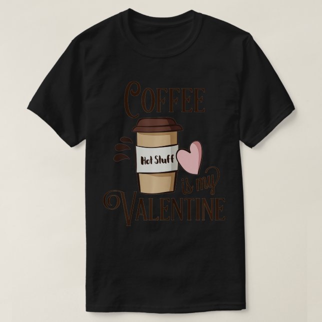 Camiseta VENDA DE MULHERES! Café é minha Namorados para mul (Frente do Design)