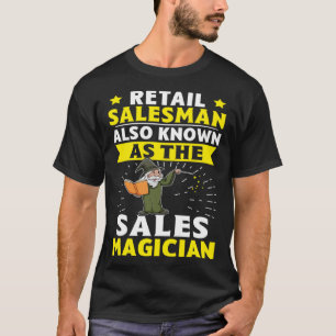 Camiseta Vendedor De Varejo Também Conhecido Como O Mágico