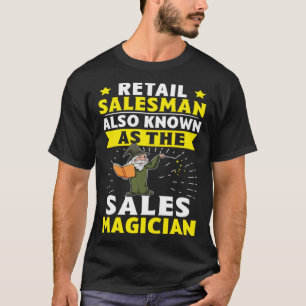 Camiseta Vendedor De Varejo Também Conhecido Como O Mágico