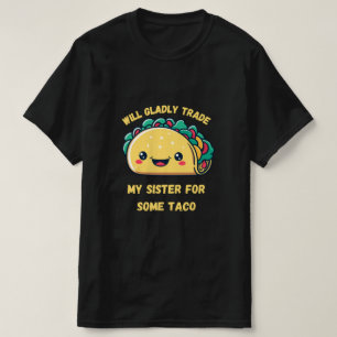 Camiseta Venderia Minha Irmã por Tacos
