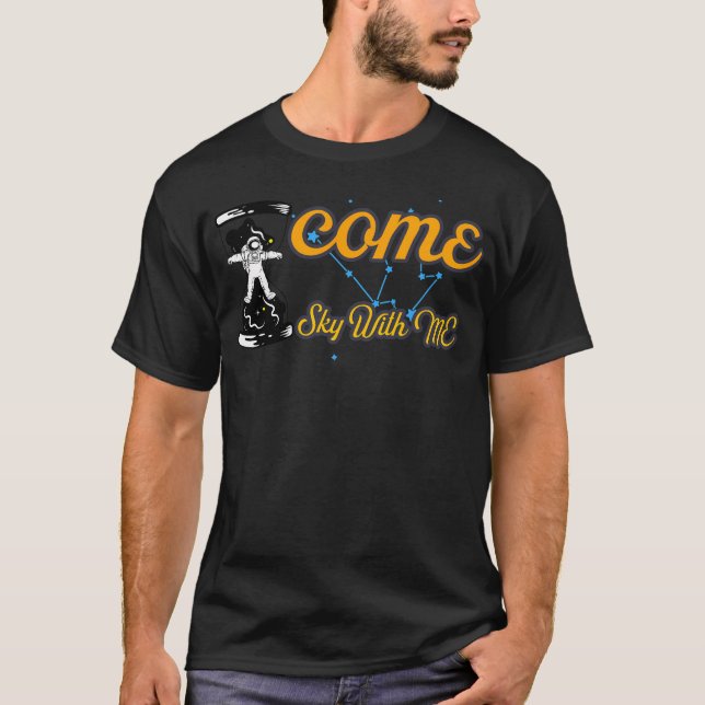 Camiseta Venha Céu Comigo, Design de Espaço Astronauta Lega (Frente)