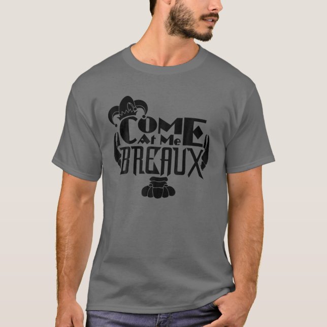 Camiseta Venha Comigo Breaux Mardi Gras Crawfish Engraçado (Frente)