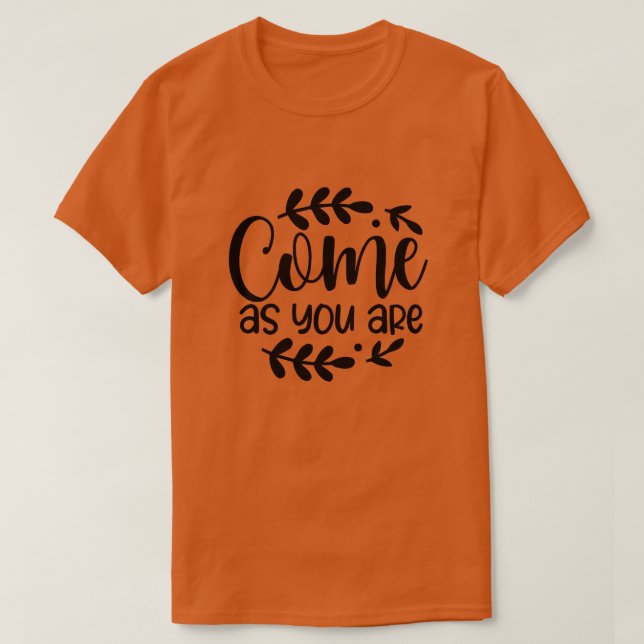 Camiseta Venha como você está01 (Frente do Design)
