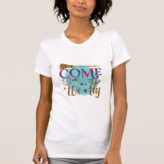 Camiseta Venha, nós voamos