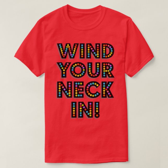 CAMISETA VENHA O PESCOÇO ENTRAR (Frente do Design)