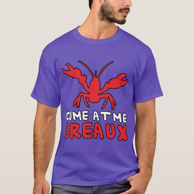 Camiseta Venha Para Mim Crawfish Breaux (Frente)