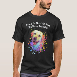 Camiseta Venha para o lado do Lab, temos carinhos Labrador