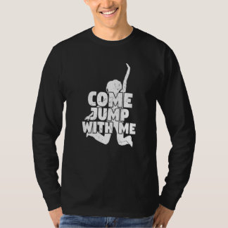 Camiseta Venha Saltar Comigo Trampolim Esportes de Saltos