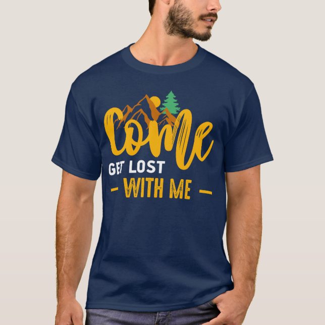 Camiseta Venha se Perder Montanha Camping Presente de Campi (Frente)