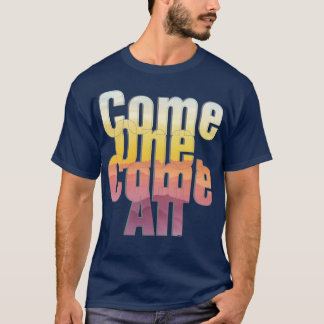 Camiseta Venha, Venha.